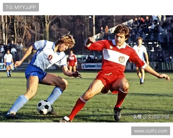 五十多岁足球明星的传奇人生与辉煌成就回顾 五十多岁足球明星的传奇人生与辉煌成就回顾